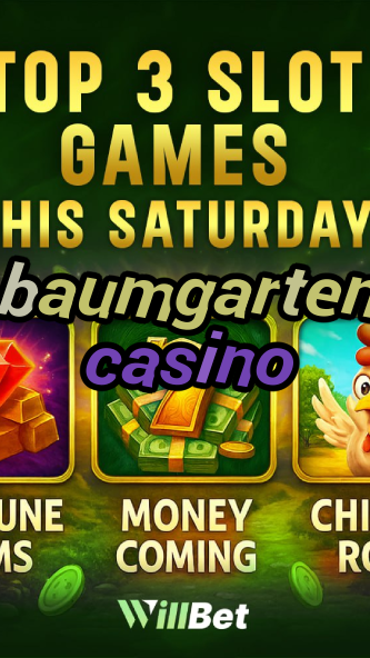 baumgarten casino-buildcasinogames.igamblingorder.com